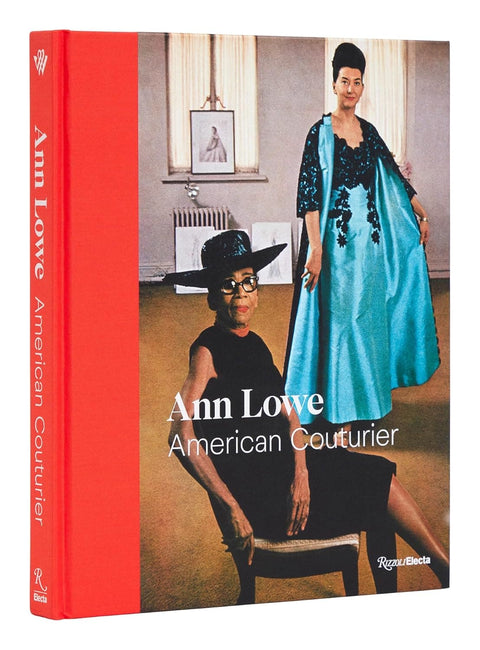 Ann Lowe: American Couturier by Elizabeth Way