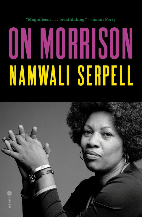 On Morrison  by Namwali Serpell (Author)