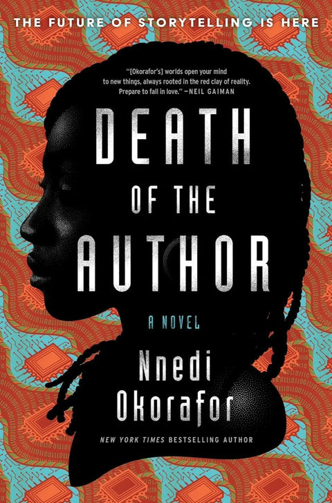 Death of the Author: A Novel by Nnedi Okorafor