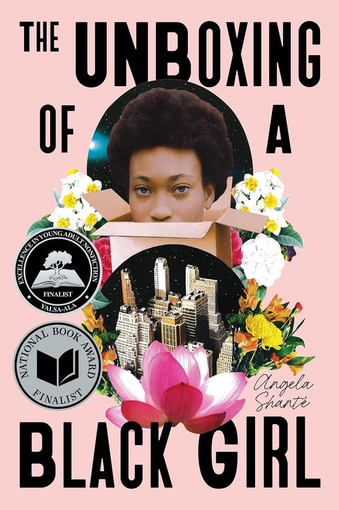 The Unboxing of a Black Girl by by Angela Shanté