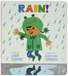 Rain! Board Book by Linda Ashman (Author), Christian Robinson (Illustrator)