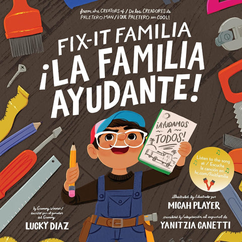 *PRE-ORDER (6/16/26 RELEASE)* Fix-It Familia /¡La familia ayudante!: Bilingual English-Spanish by Lucky Diaz, Micah Player (Illustrator,) Yanitzia Canetti (Translator)