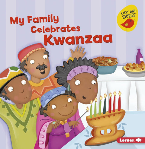 My Family Celebrates Kwanzaa (Part of: My Family Celebrates; 6 books) by Lisa Bullard (Author), Constanza Basaluzzo (Illustrator)