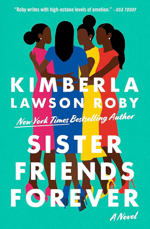 Sister Friends Forever by Kimberla Lawson Roby