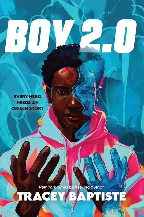 Boy 2.0 by Tracey Baptiste