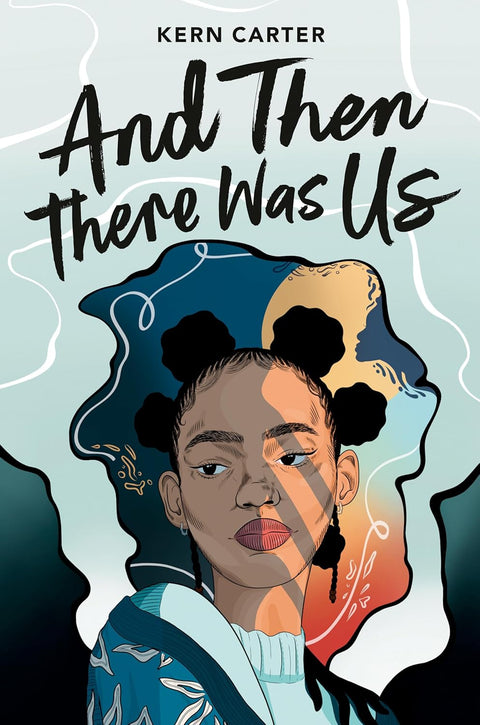 And Then There Was Us by Kern Carter
