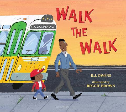 *PRE-ORDER (3/31 RELEASE)* Walk The Walk by R. J. Owens, Reggie Brown (Illustrator)