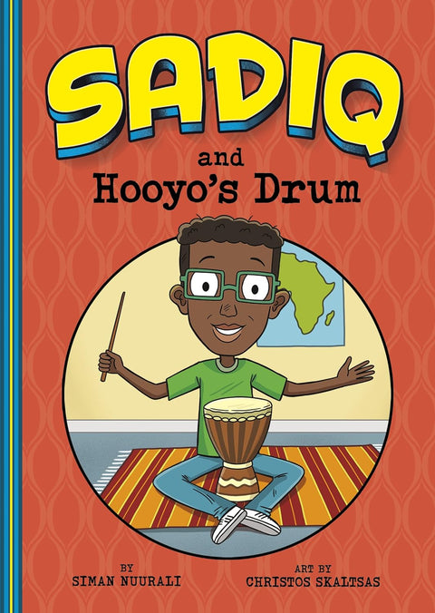 Sadiq and Hooyo’s Drum by Siman Nuurali, Anjan Sarkar (Illustrator)