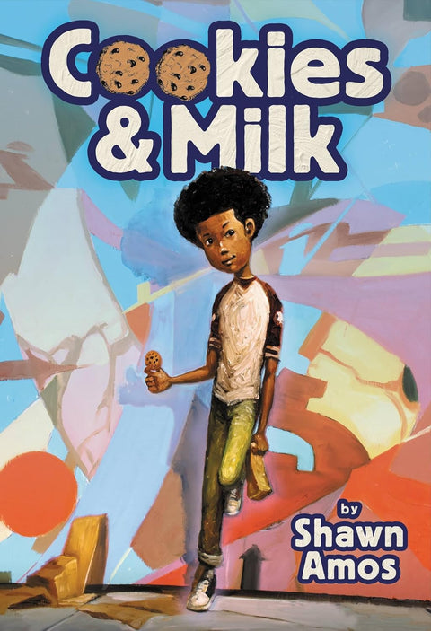 Cookies & Milk (Hardcover) by Shawn Amos