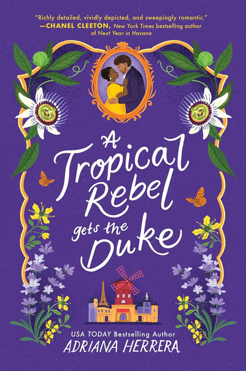 -Pre-Order 02/04- A Tropical Rebel Gets the Duke (Book 3 of 3: Las Leonas) by Adriana Herrera