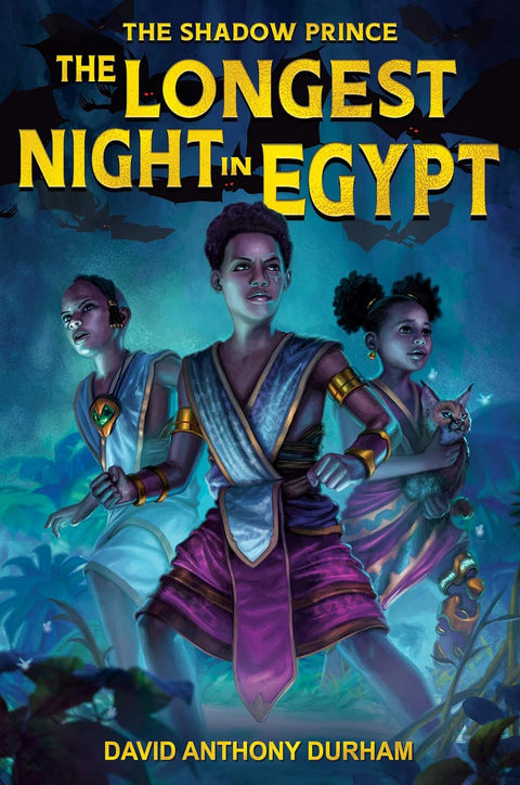 The Longest Night in Egypt (The Shadow Prince #2): Shadow Prince by David Anthony Durham