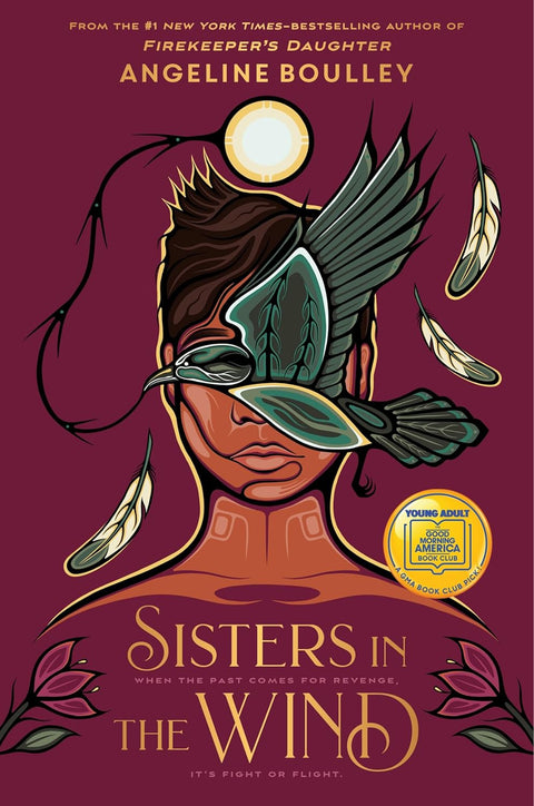 Sisters in the Wind: A Good Morning America Book Club Pick by Angeline Boulley