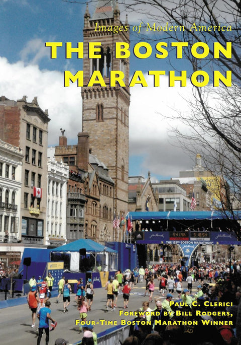 The Boston Marathon (Images of Modern America) by Paul C. Clerici