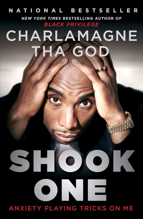 Shook One: Anxiety Playing Tricks on Me by Charlamagne Tha God