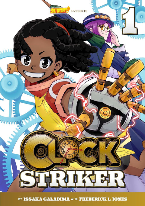 Clock Striker, Volume 1: "I'm Gonna Be a SMITH!" by Issaka Galadima, Frederick L. Jones (Saturday AM TANKS)