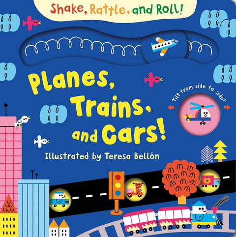 Planes, Trains, and Cars by Teresa Bellon