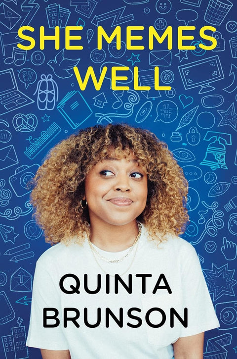 She Memes Well: Essays by Quinta Brunson