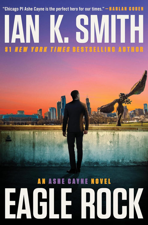 Eagle Rock (Book 4: An Ashe Cayne Novel) by Ian K. Smith