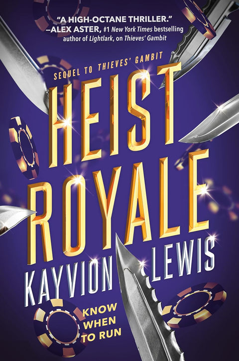 Heist Royale (Thieves' Gambit, Book 2) by Kayvion Lewis