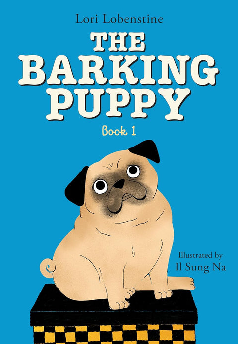 The Barking Puppy: The Barking Puppy Book 1 by Lori Lobenstine (Author), Il Sung Na (Illustrator)