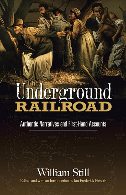 The Underground Railroad by William Still