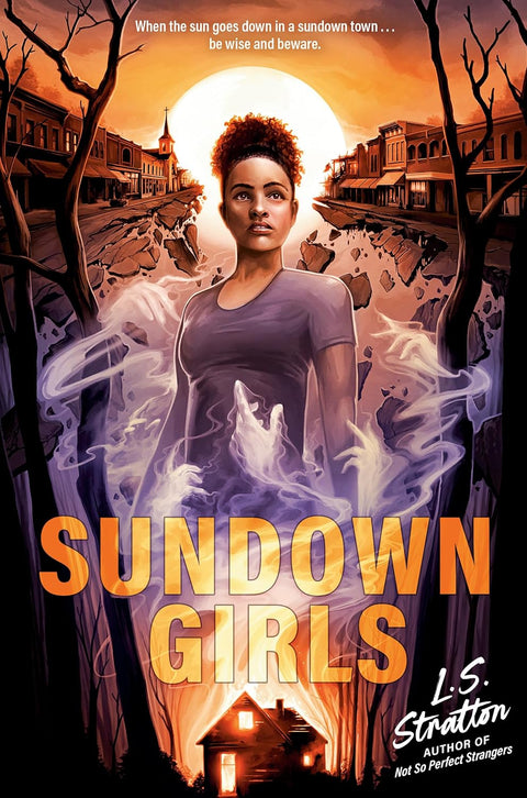 *** PRE-ORDER,1/27/26 RELEASE ***  Sundown Girls by L.S. Stratton