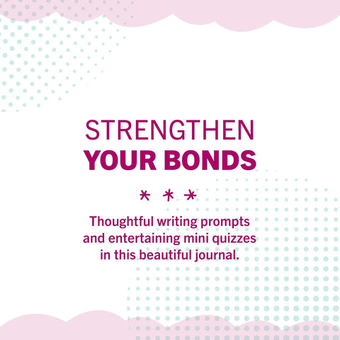 Just Between Us: Mother & Daughter: A No-Stress, No-Rules Journal by Meredith and Sofie Jacobs