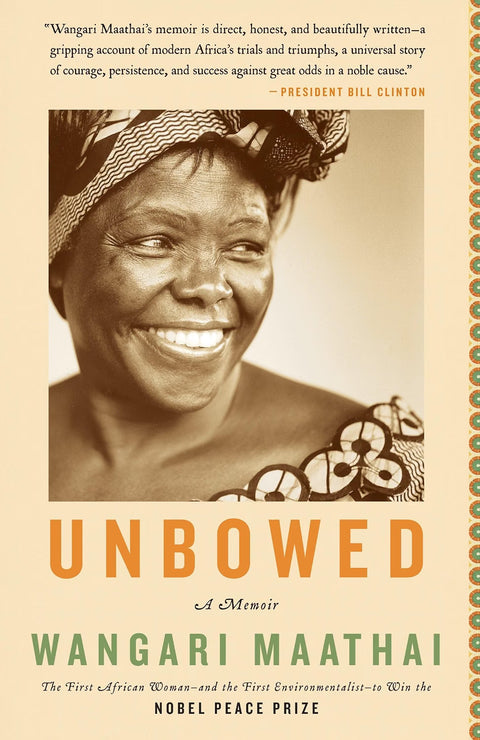 Unbowed: A Memoir by Wangari Maathai (Author)