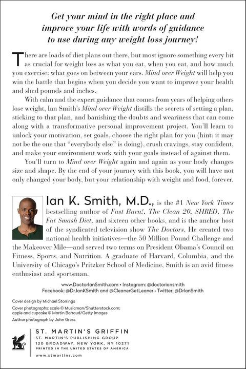 Mind over Weight: Curb Cravings, Find Motivation, and Hit Your Number in 7 Simple Steps by Ian K. Smith M.D. (
