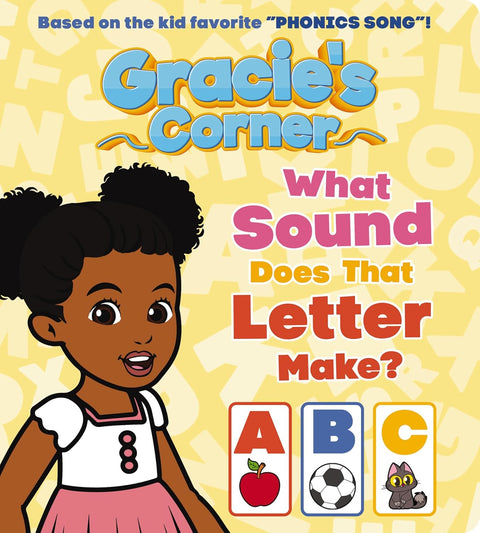 Gracie’s Corner: What Sound Does That Letter Make?