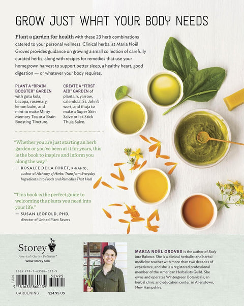 Grow Your Own Herbal Remedies: How to Create a Customized Herb Garden to Support Your Health & Well-Being by Maria Noel Groves