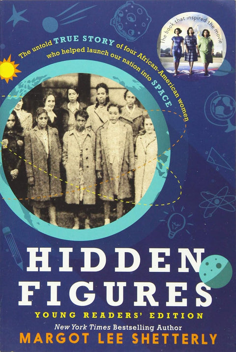 Hidden Figures Young Readers' Edition by Margot Lee Shetterly