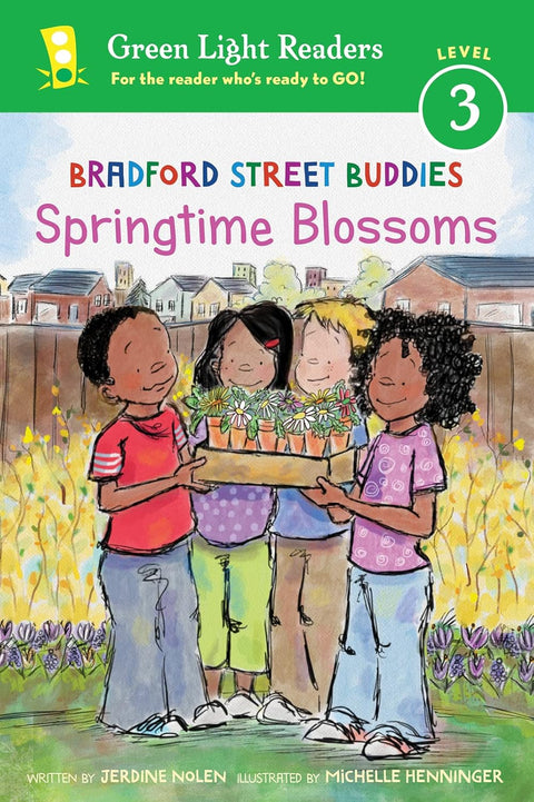 Bradford Street Buddies: Springtime Blossoms: A Friendship Story About Spring Signs and Earth Day for Children by Jerdine Nolan