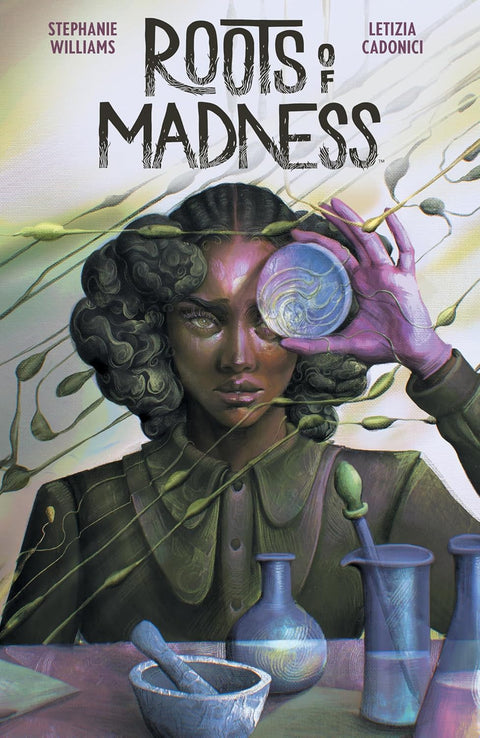 *PRE-ORDER (9/22/26 RELEASE)* Roots of Madness by Stephanie Williams, Letizia Cadonici (Illustrator)