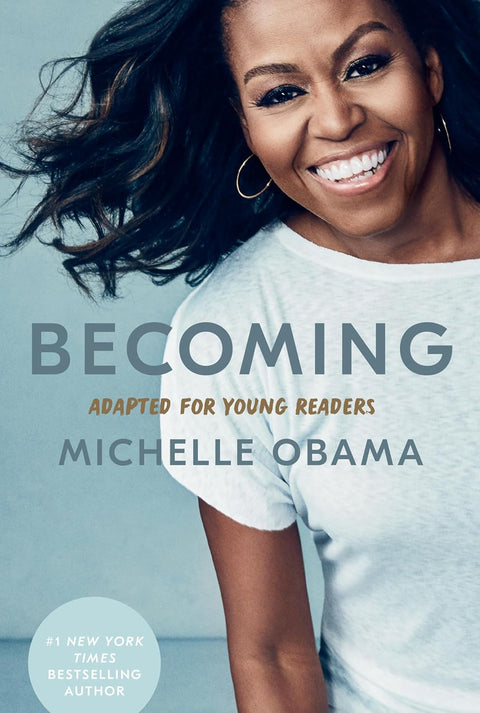 Becoming: Adapted for Young Readers by Michelle Obama