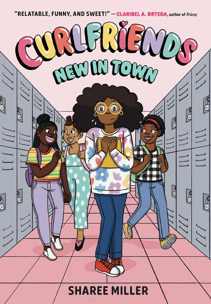 Curlfriends: New in Town (A Graphic Novel) (Curlfriends, 1) by Sharee Miller