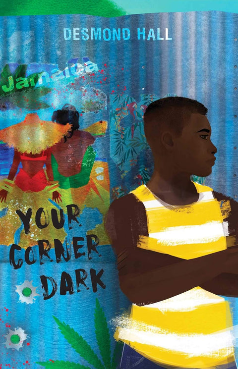 Your Corner Dark by Desmond Hall