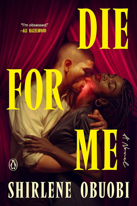 *PRE-ORDER (7/14 RELEASE)* Die for Me: A Novel by Shirlene Obuobi