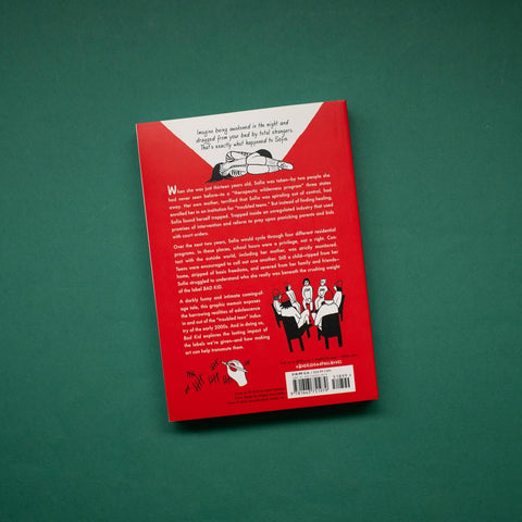 Bad Kid: My Life as a “Troubled Teen” (A Graphic Memoir) by Sofia Szamosi