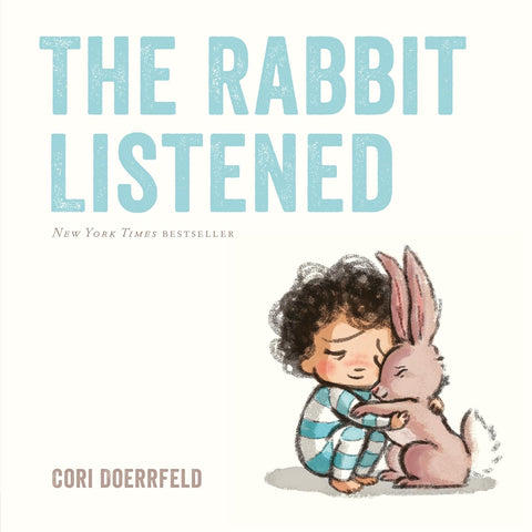 The Rabbit Listened by Cori Doerrfeld