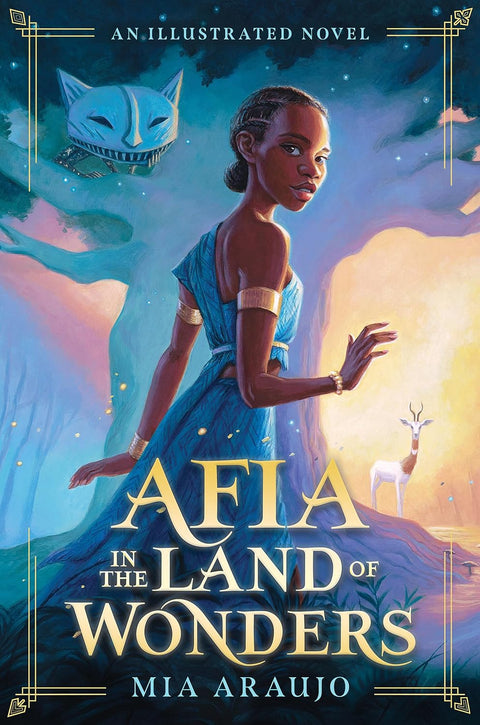 -Pre-Order 04/15- Afia in the Land of Wonders by Mia Araujo