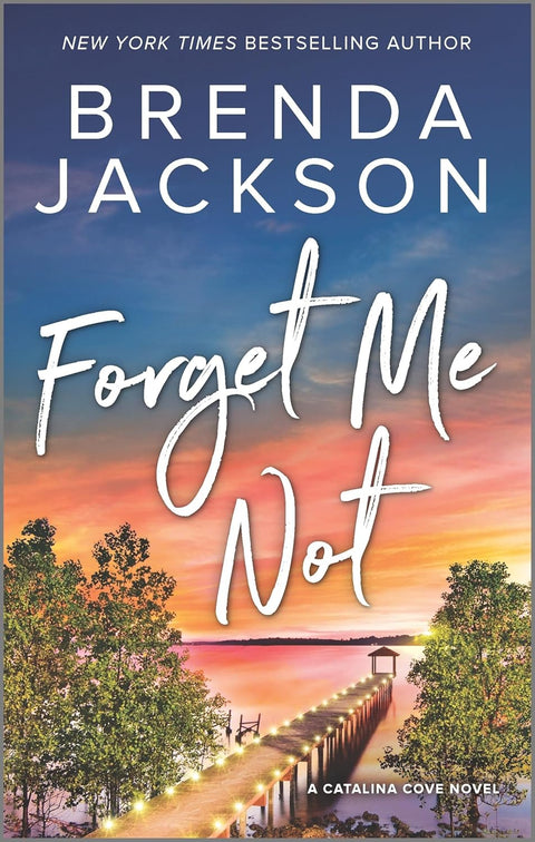 Forget Me Not (Catalina Cove) by Brenda Jackson
