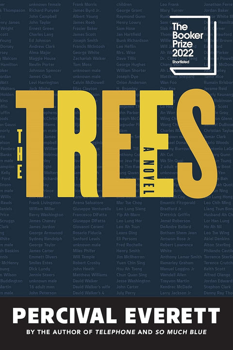 The Trees: A Novel by Percival Everett