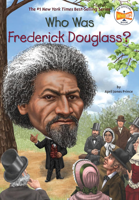 Who Was Frederick Douglass? by April Jones Prince