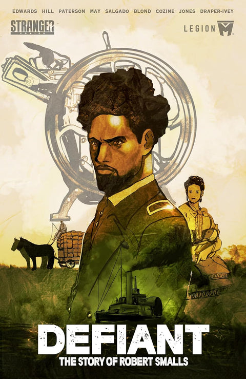 Defiant: The Story of Robert Smalls by Rob Edwards