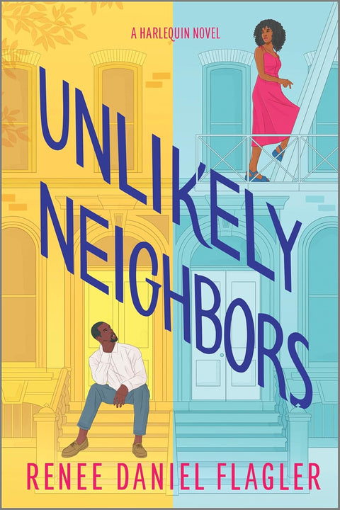 -Pre-Order 04/01- Unlikely Neighbors: A Spicy Black Opposites Attract Romance Set in Brooklyn by Renee Daniel Flagler