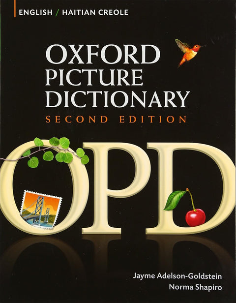 Oxford Picture Dictionary English-Haitian Creole Edition by Jayme Adelson-Goldstein, Norma Shapiro