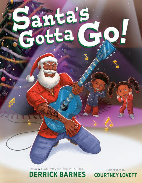 Santa's Gotta Go! by Derrick Barnes (Author), Courtney Lovett (Illustrator)