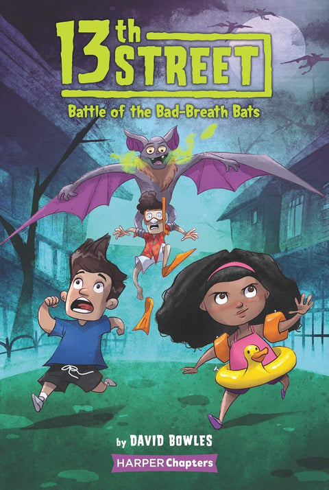 Battle of the Bad-Breath Bats (13th Street #1:) by David Bowles (Author), Shane Clester (Illustrator)