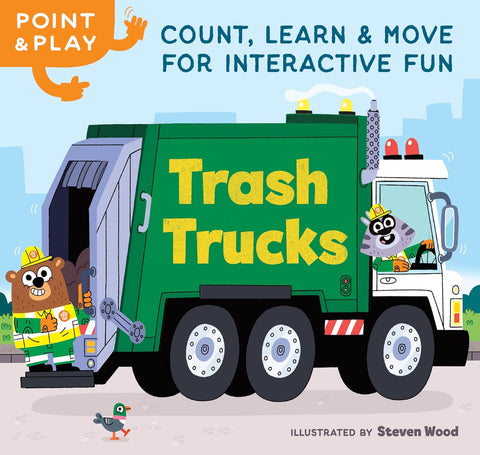 Point & Play: Trash Trucks: Count, Learn, and MOVE for Interactive Fun by Zeitgeist (Author), Steven Wood (Illustrator)